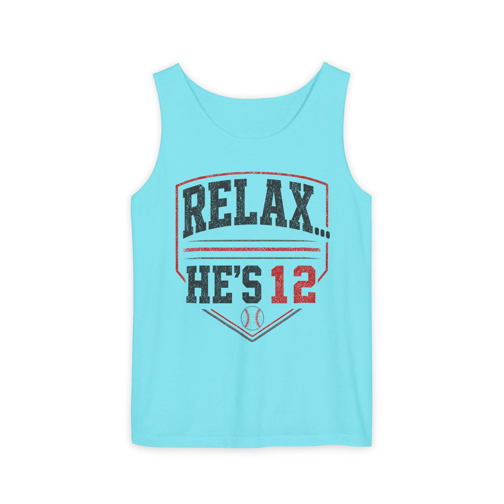 Relax... He's 12 Parent Tank Top