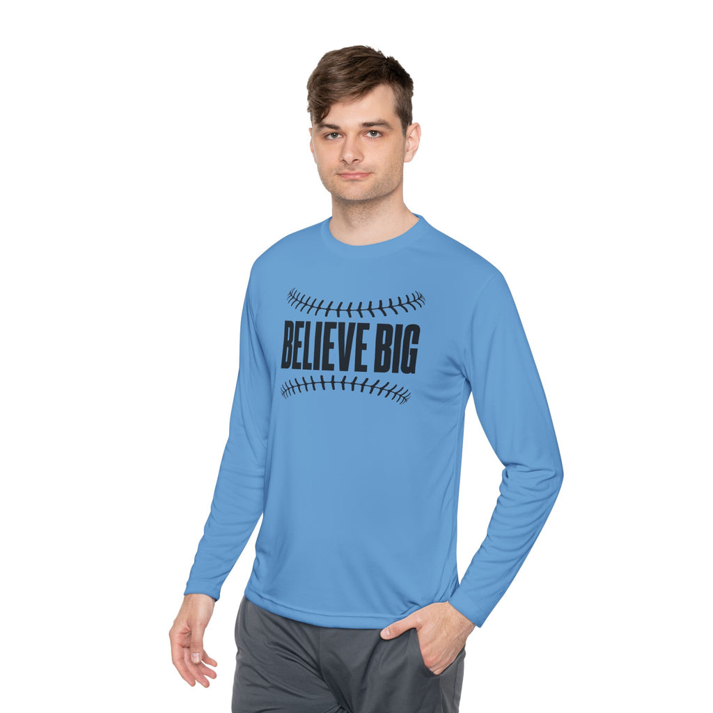 Baseball "Believe Big" Long Sleeve Unisex Tee