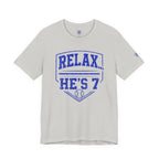 Relax… He's 7 Baseball Parents Tee - Blue
