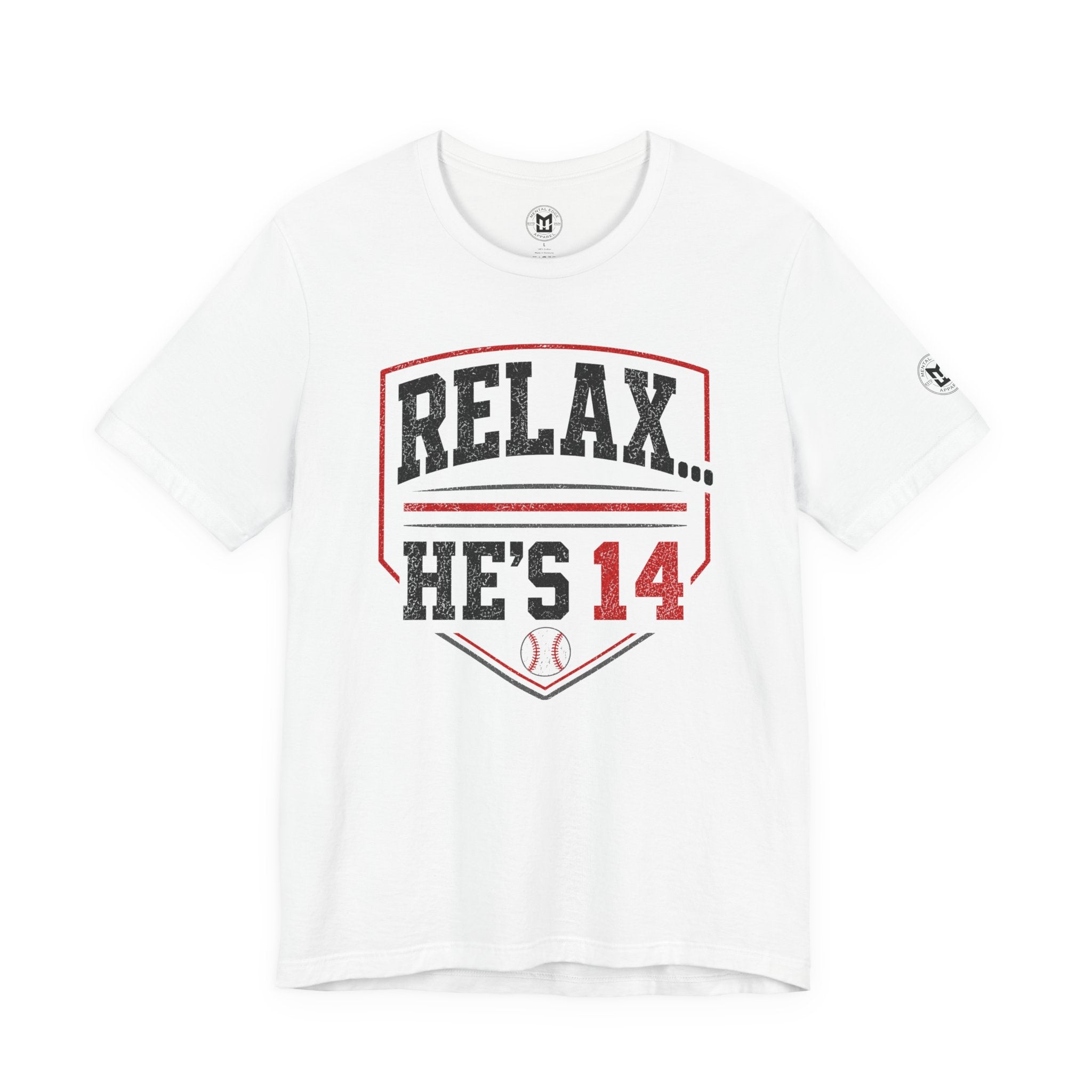 Relax... He's 14 Baseball Parents Tee