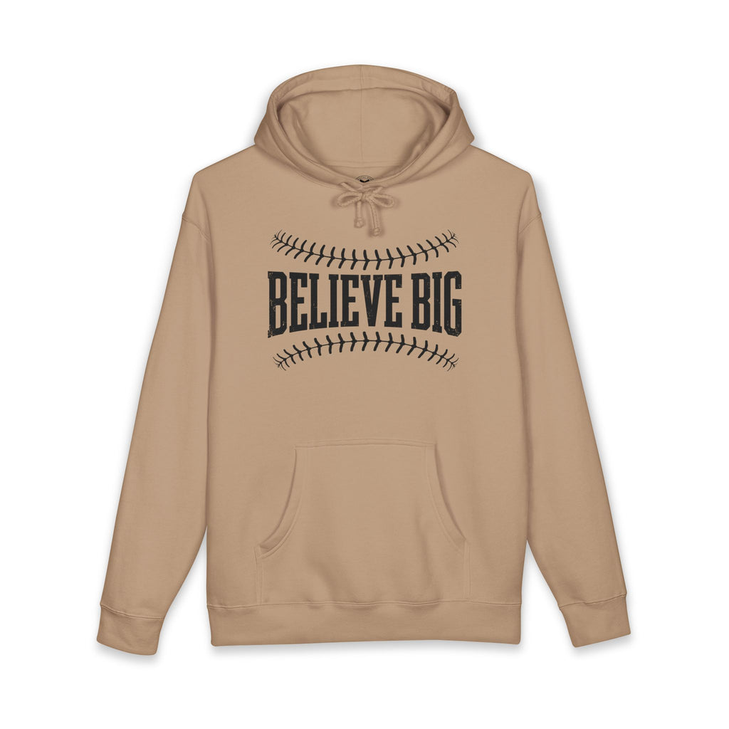 Believe Big Hoodie — Inspirational Baseball Graphic Pullover