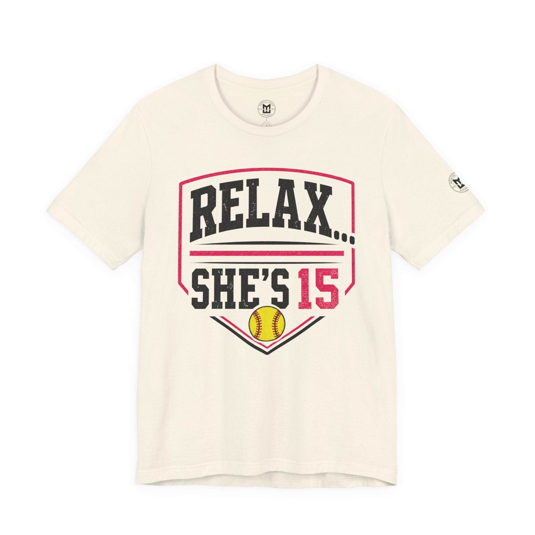 Relax… She’s 15 Softball Parents Tee