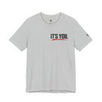 "Yes You. You Are The One" Motivational Graphic T-Shirt