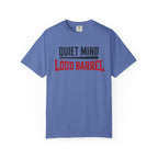 Quiet Mind Loud Barrel Vintage T-Shirt