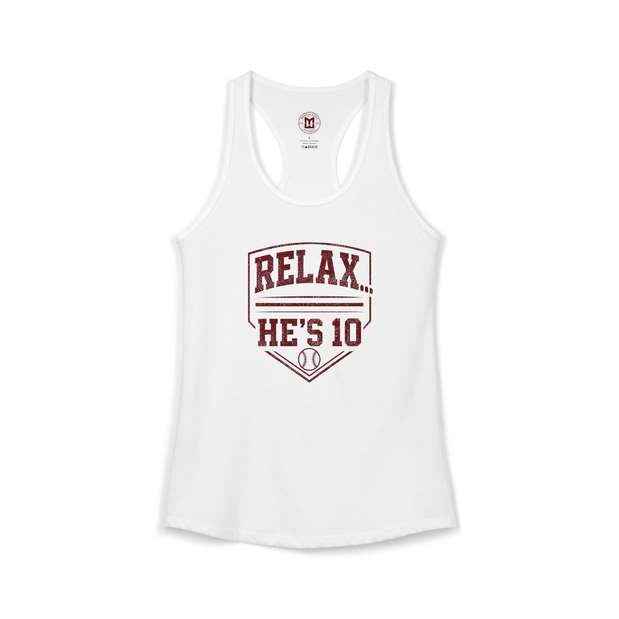 Relax He's 10 Baseball Moms Racerback Tank