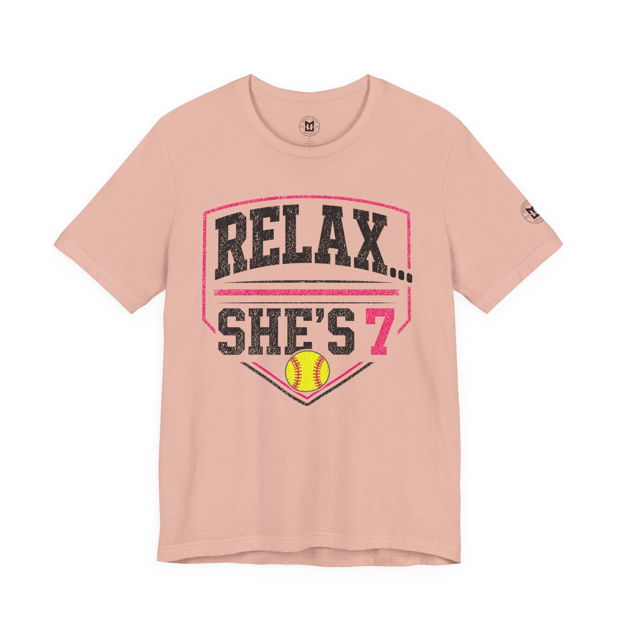 Relax… She's 7 Softball Parents T‑Shirt