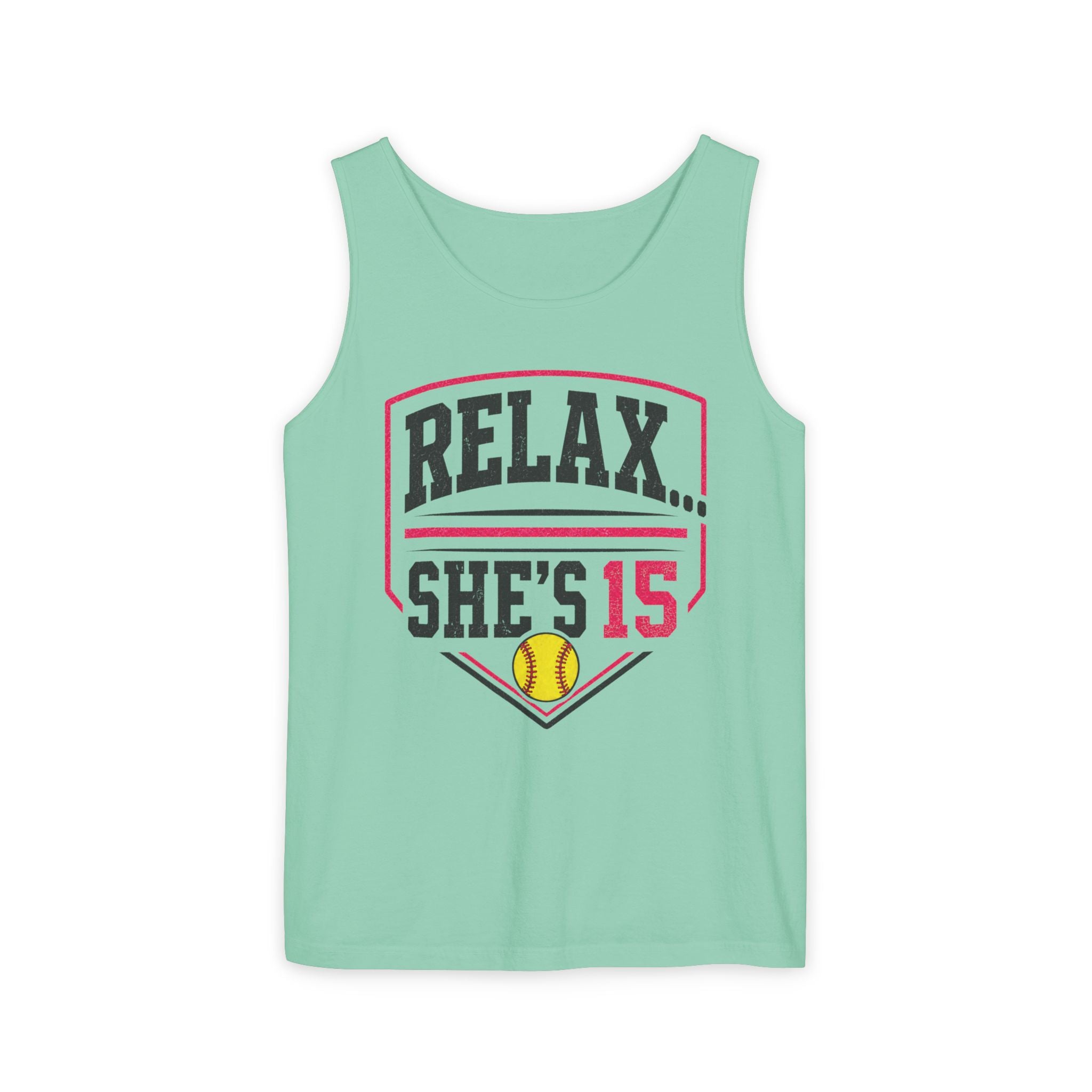 Relax... She's 15 Softball Parents Tank Top