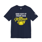 "She Got It From Her Mama" Women's Softball T‑Shirt