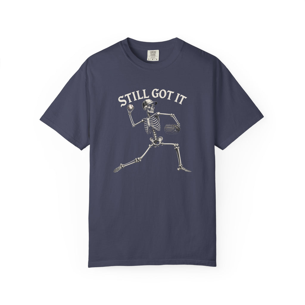 Still Got It Pitchers Skeleton T-Shirt — Vintage Garment-Dyed Retro Tee