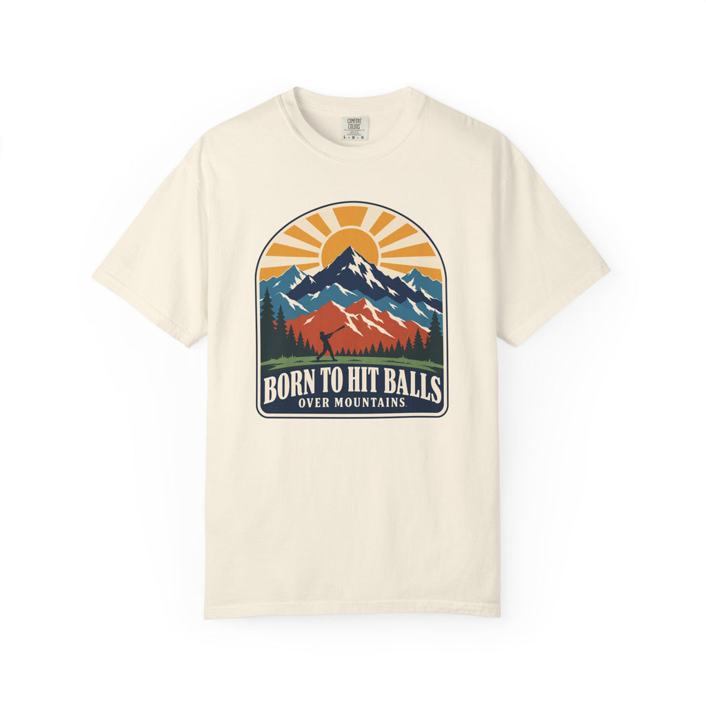 Born to Hit Balls Over Mountains T-Shirt — Unisex Vintage Mountain Comfort Colors Graphic Tee
