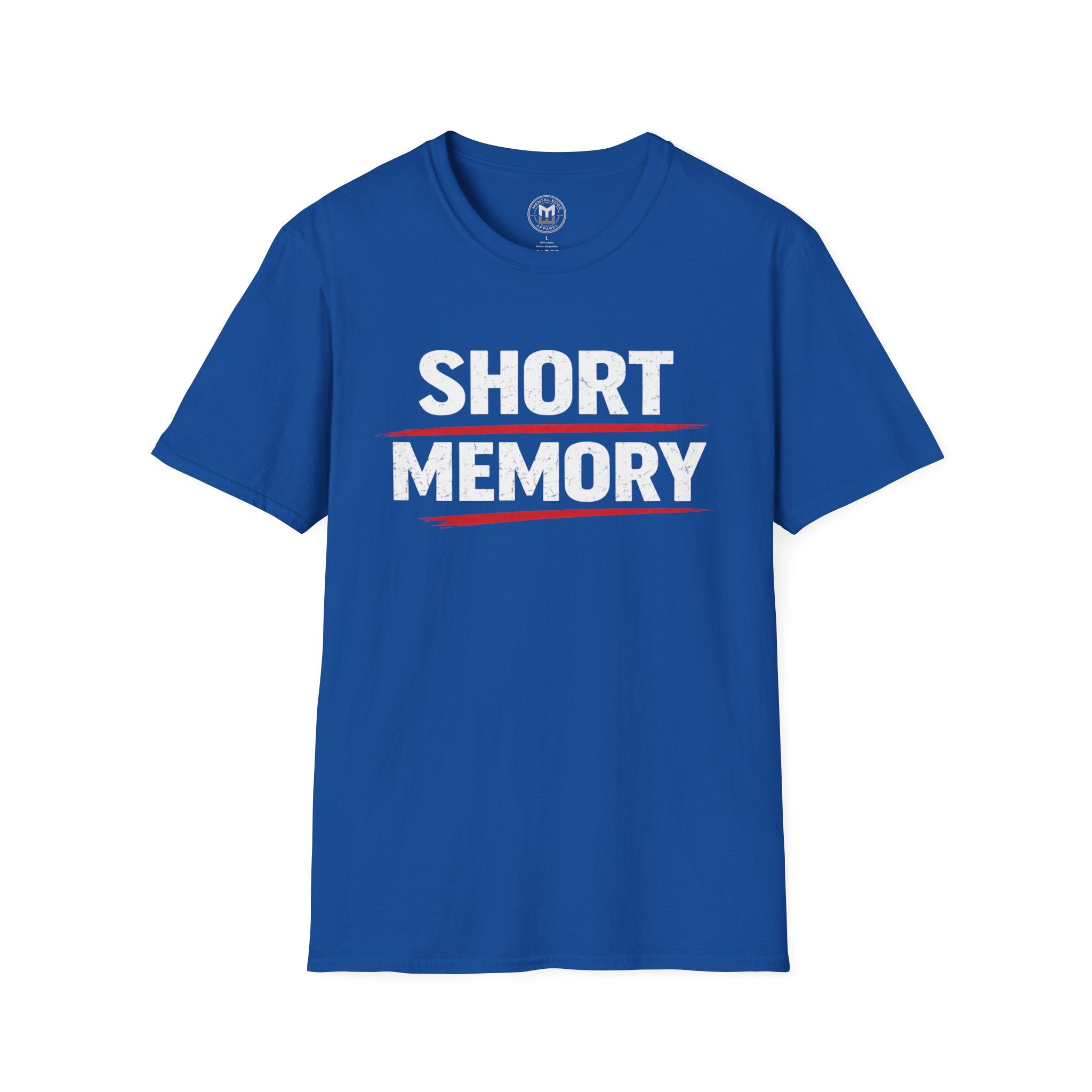 Short Memory T-Shirt — Funny Bold Graphic Tee