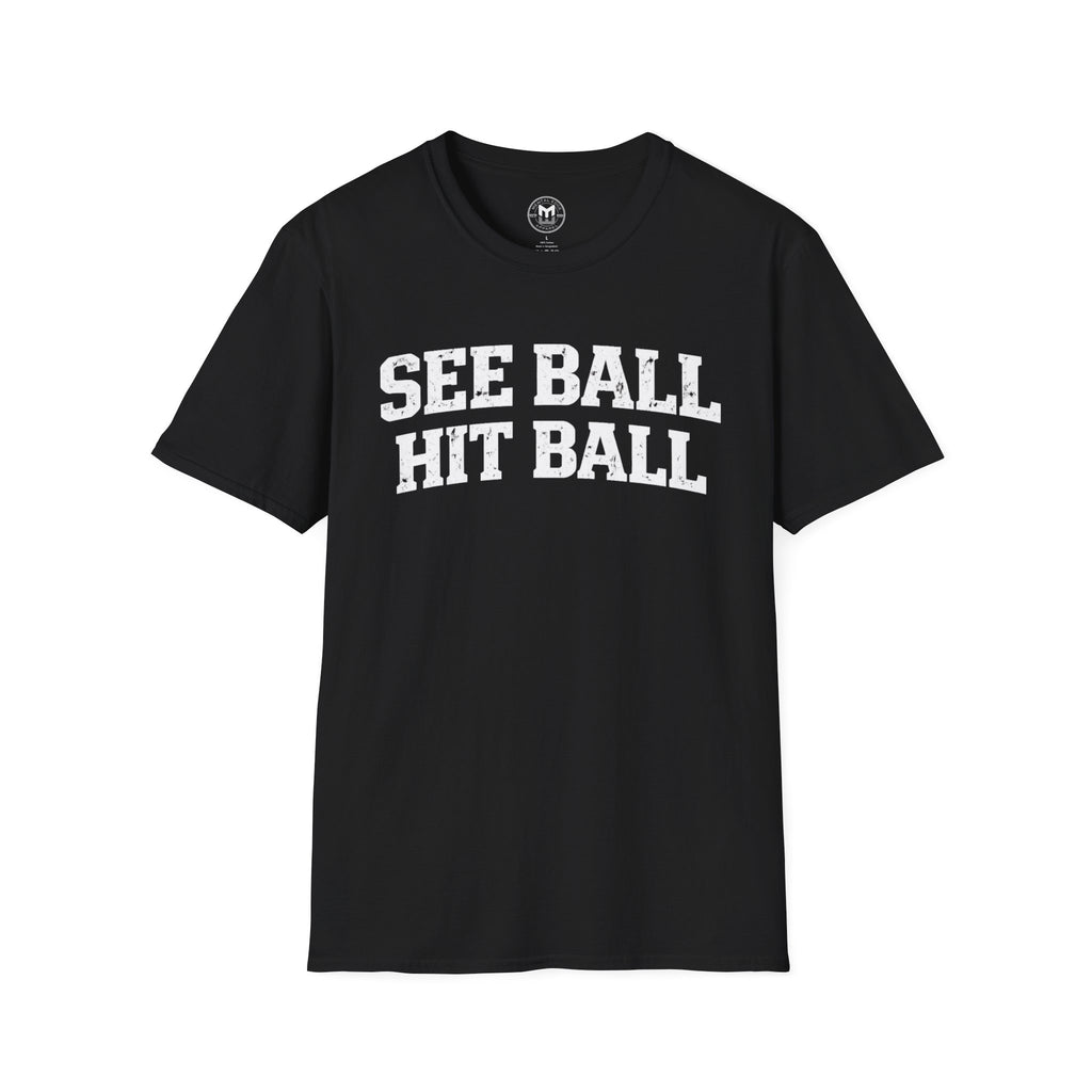 See Ball Hit Ball T-Shirt