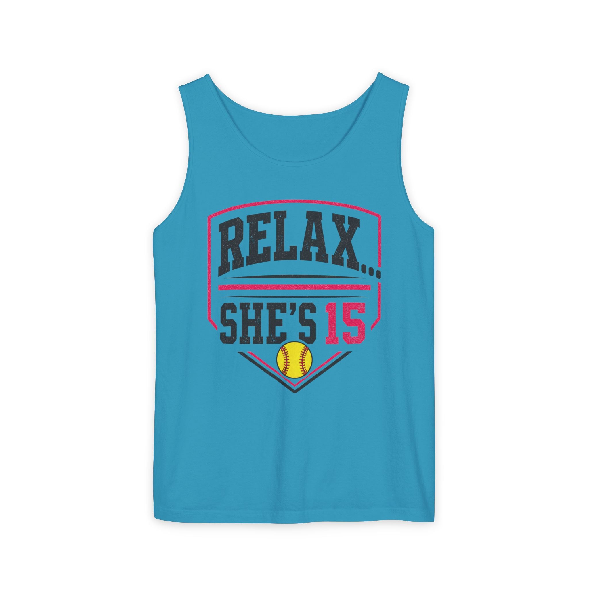 Relax... She's 15 Softball Parents Tank Top