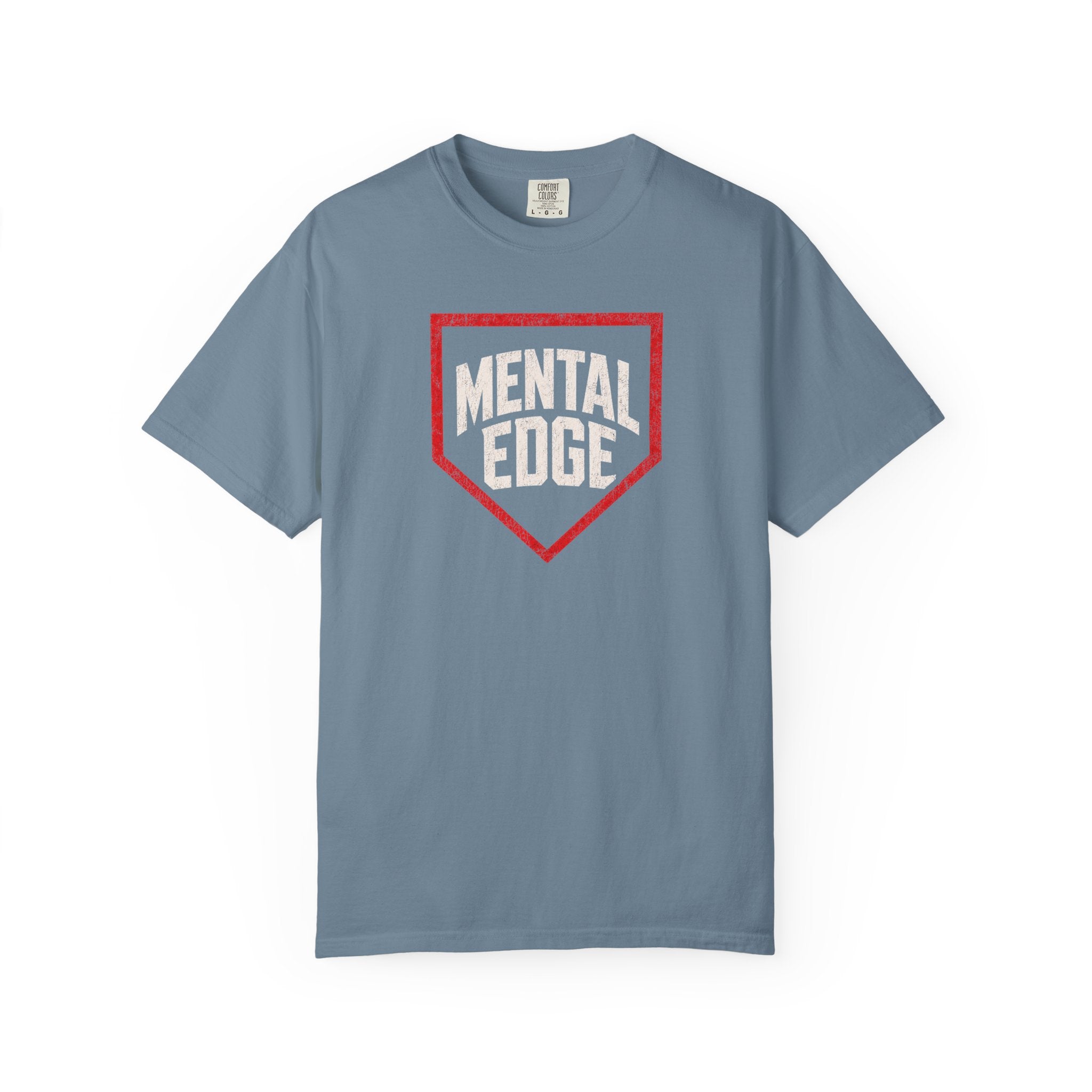 Mental Edge T-Shirt — Motivational Graphic Tee Comfort Colors
