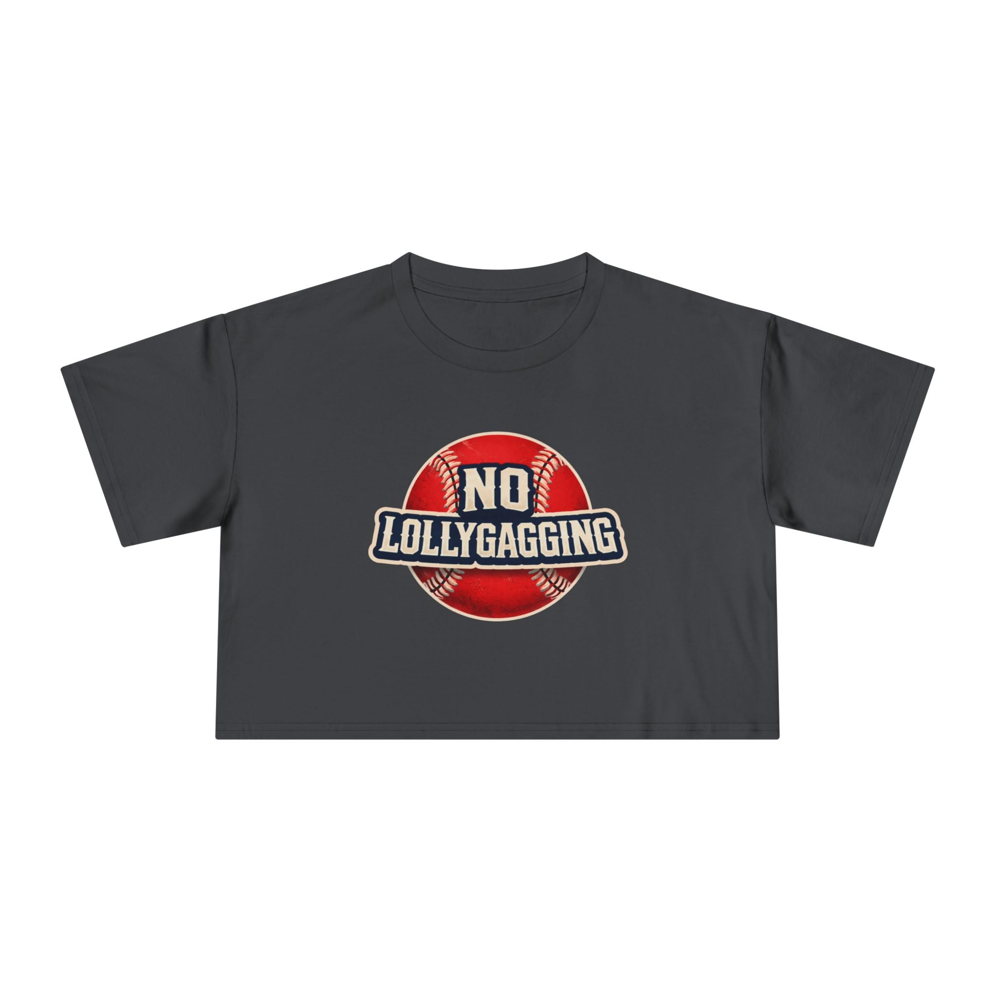 No Lollygagging Crop Tee — Women's Athletic Casual Top