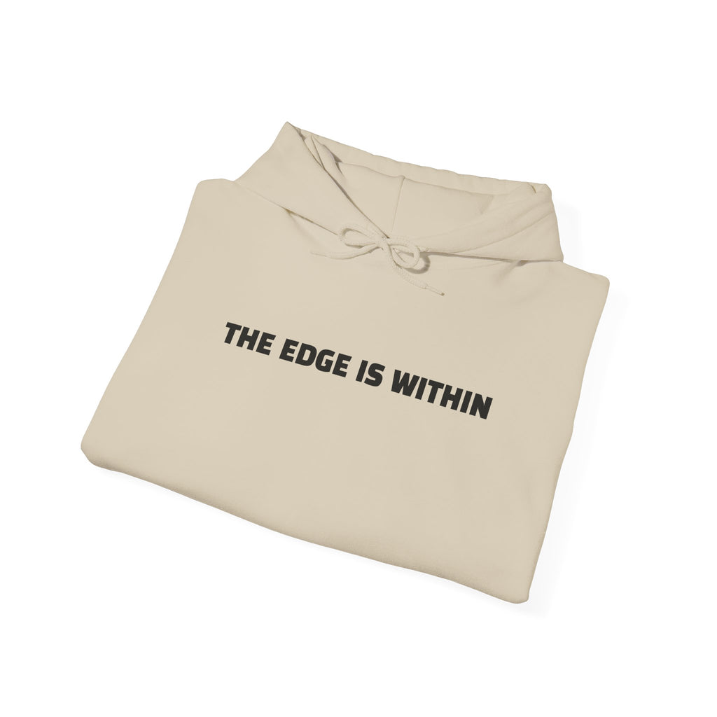 The Edge Is Within Puff Hoodie