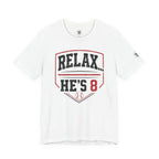 Relax… He’s 8 Baseball Parents Tee