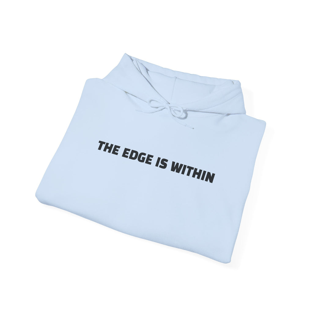 The Edge Is Within Puff Hoodie