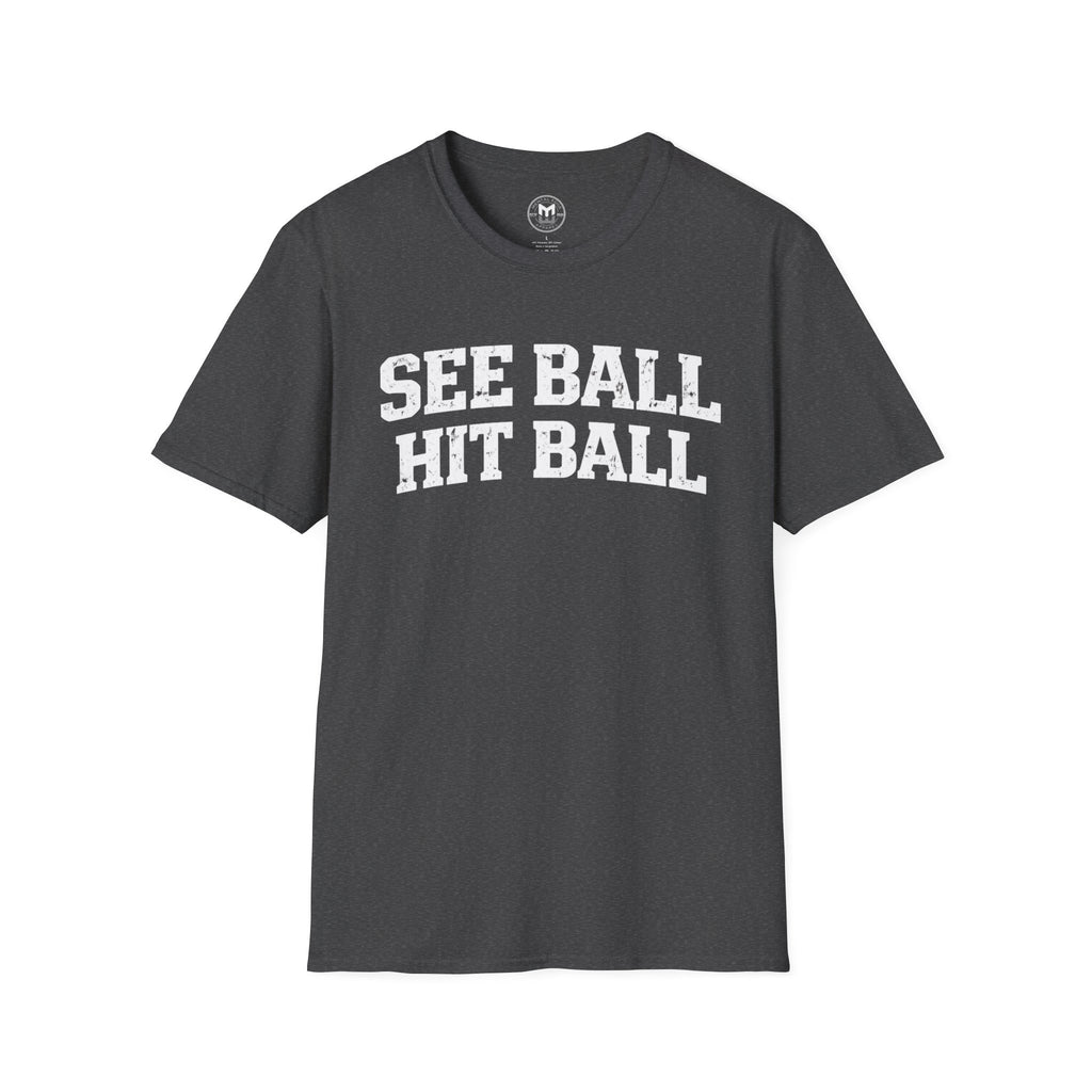 See Ball Hit Ball T-Shirt
