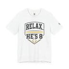 Relax… He's 8 Parent Baseball Tee