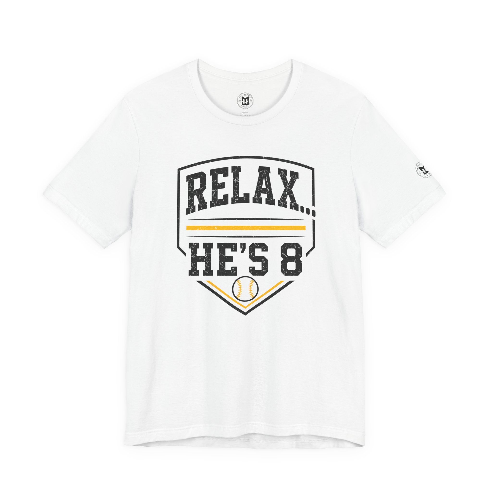 Relax… He's 8 Parent Baseball Tee