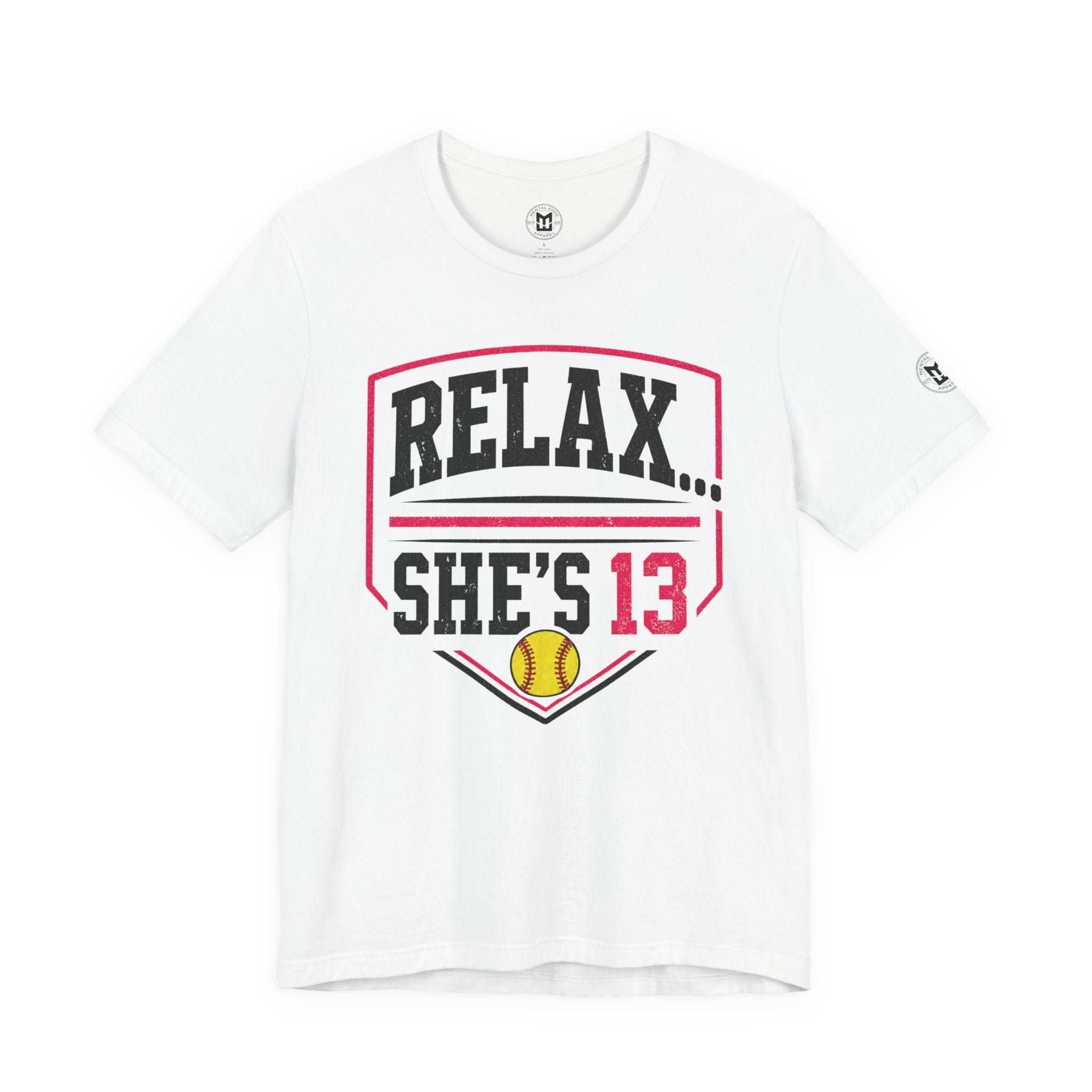 Relax... She's 13 Softball Parents Tee