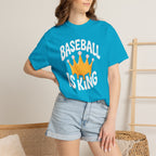 Baseball Is King T-Shirt Heavy Comfort Colors Adult Unisex