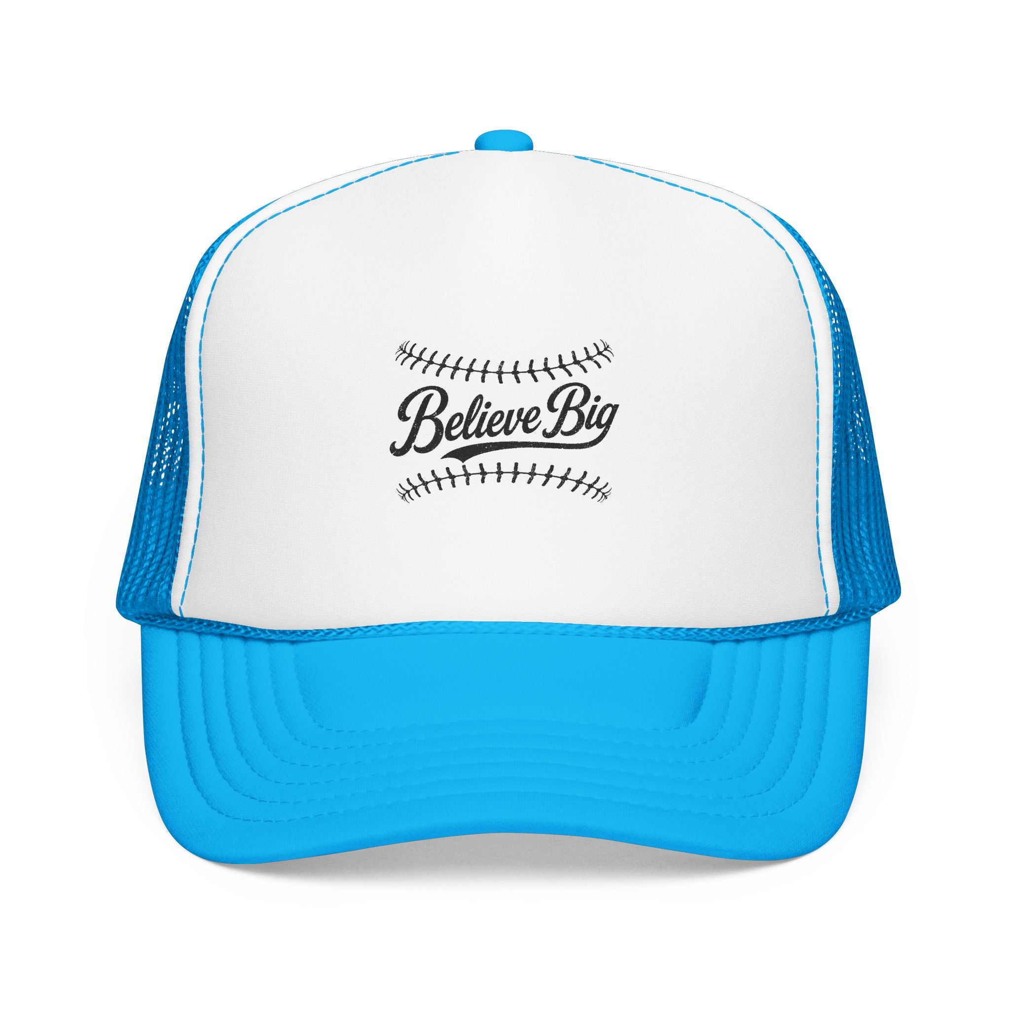 Believe Big Baseball Foam Trucker Hat