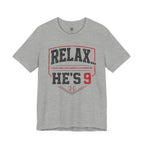 Relax... He's 9 Baseball Shirt