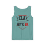 Relax He's 15 Baseball Parent Tank Top — Youth Sports Mom Gift