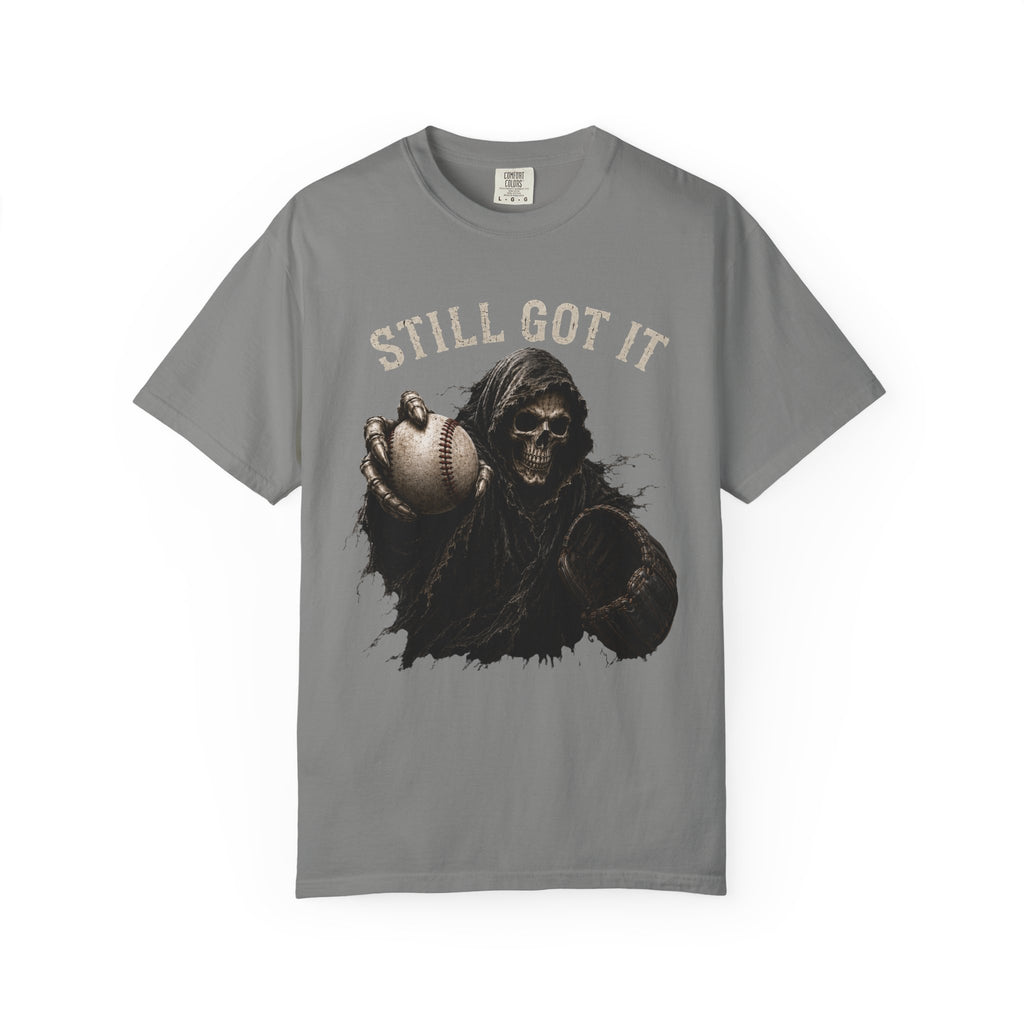 Still Got It Baseball Tee — Vintage Reaper Baseball T-Shirt