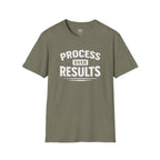 Process Over Results T-Shirt — Motivational Fitness & Productivity Tee