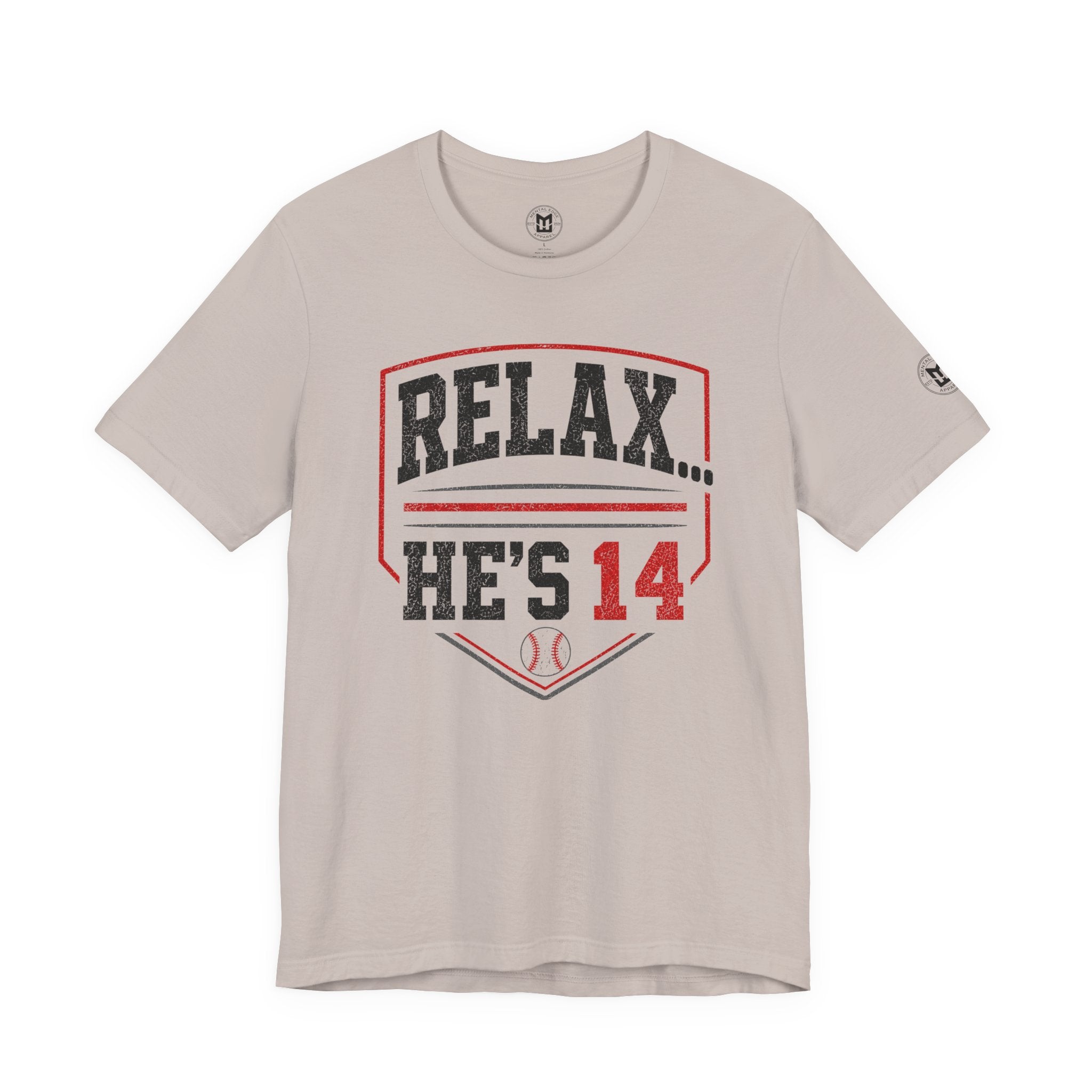 Relax... He's 14 Baseball Parents Tee