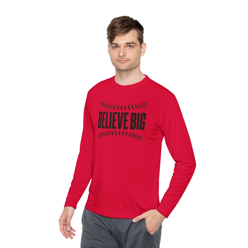 Baseball "Believe Big" Long Sleeve Unisex Tee