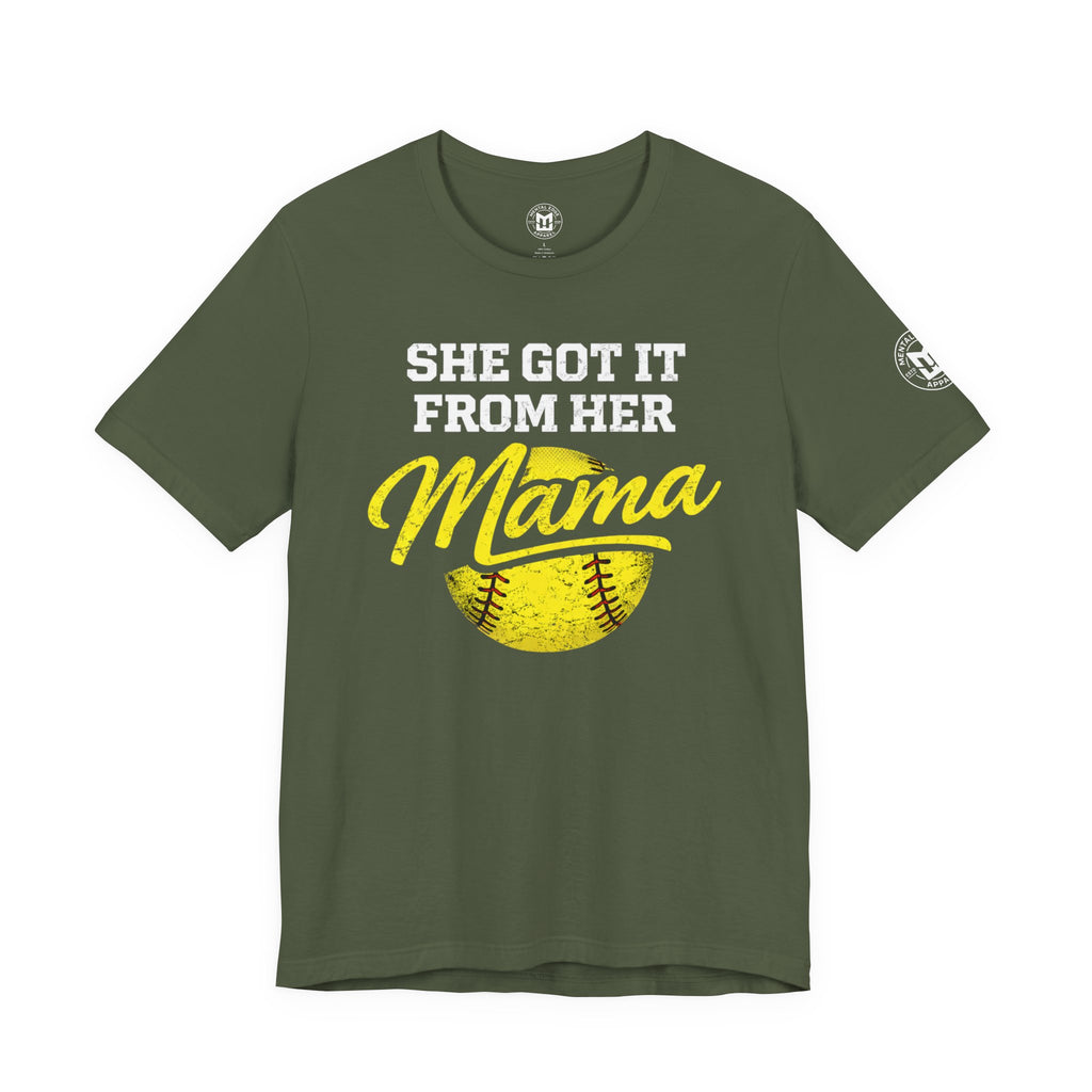 "She Got It From Her Mama" Women's Softball T‑Shirt