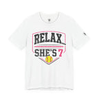 Relax… She's 7 Softball Parents T‑Shirt