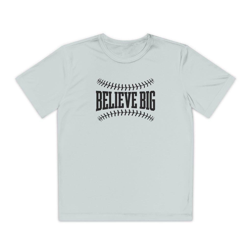 Believe Big Youth Baseball Dri Fit Tee