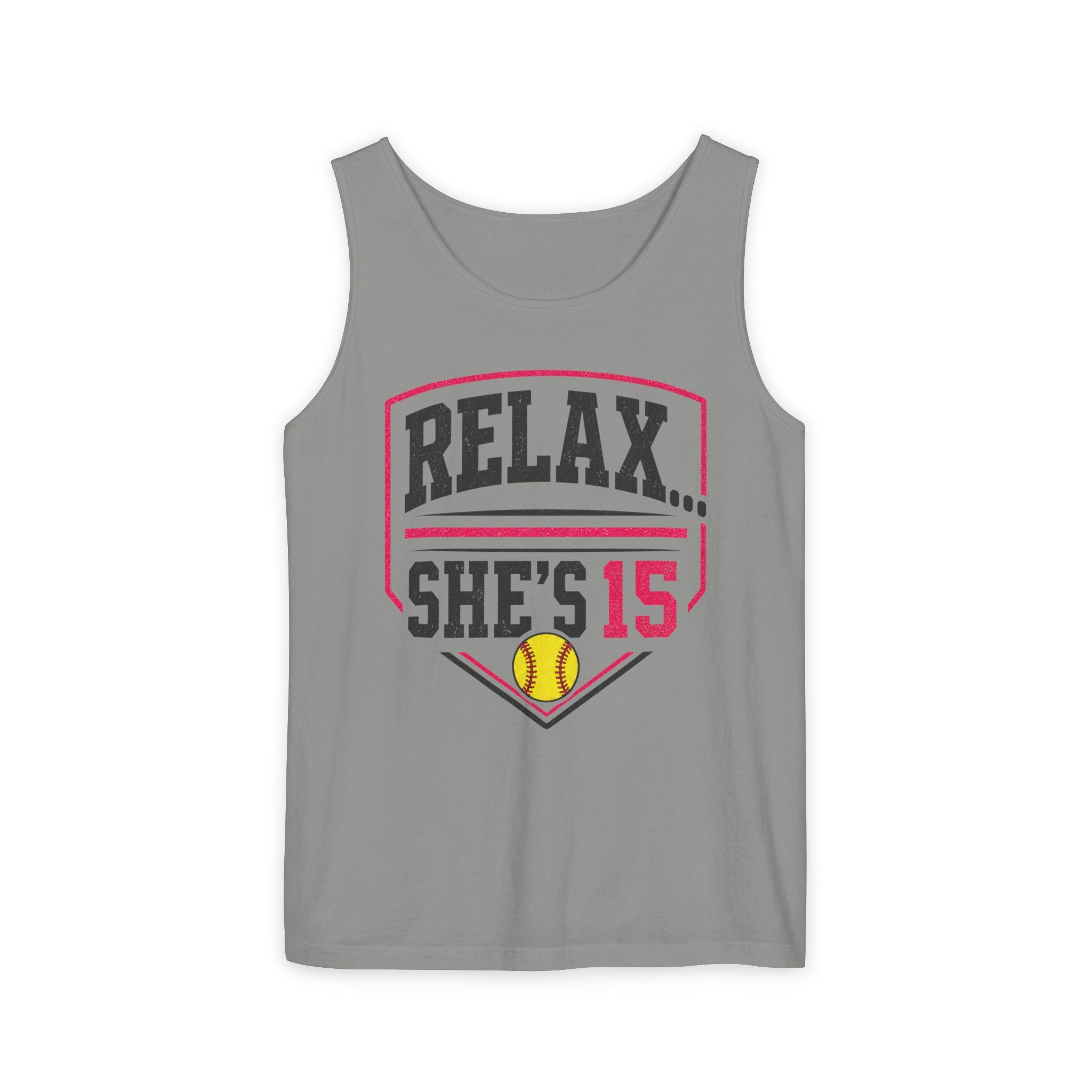 Relax... She's 15 Softball Parents Tank Top