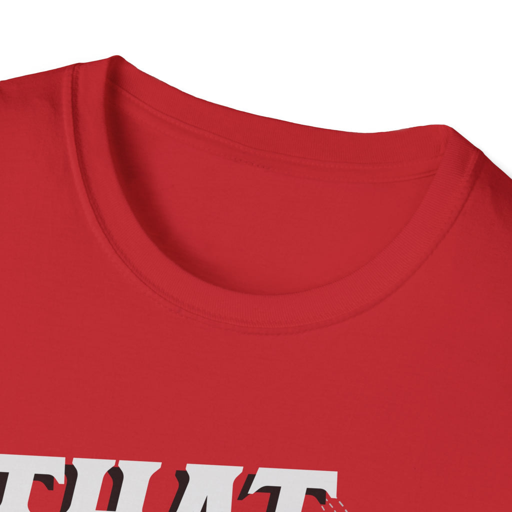 That Was Gross T- Shirt -Adult