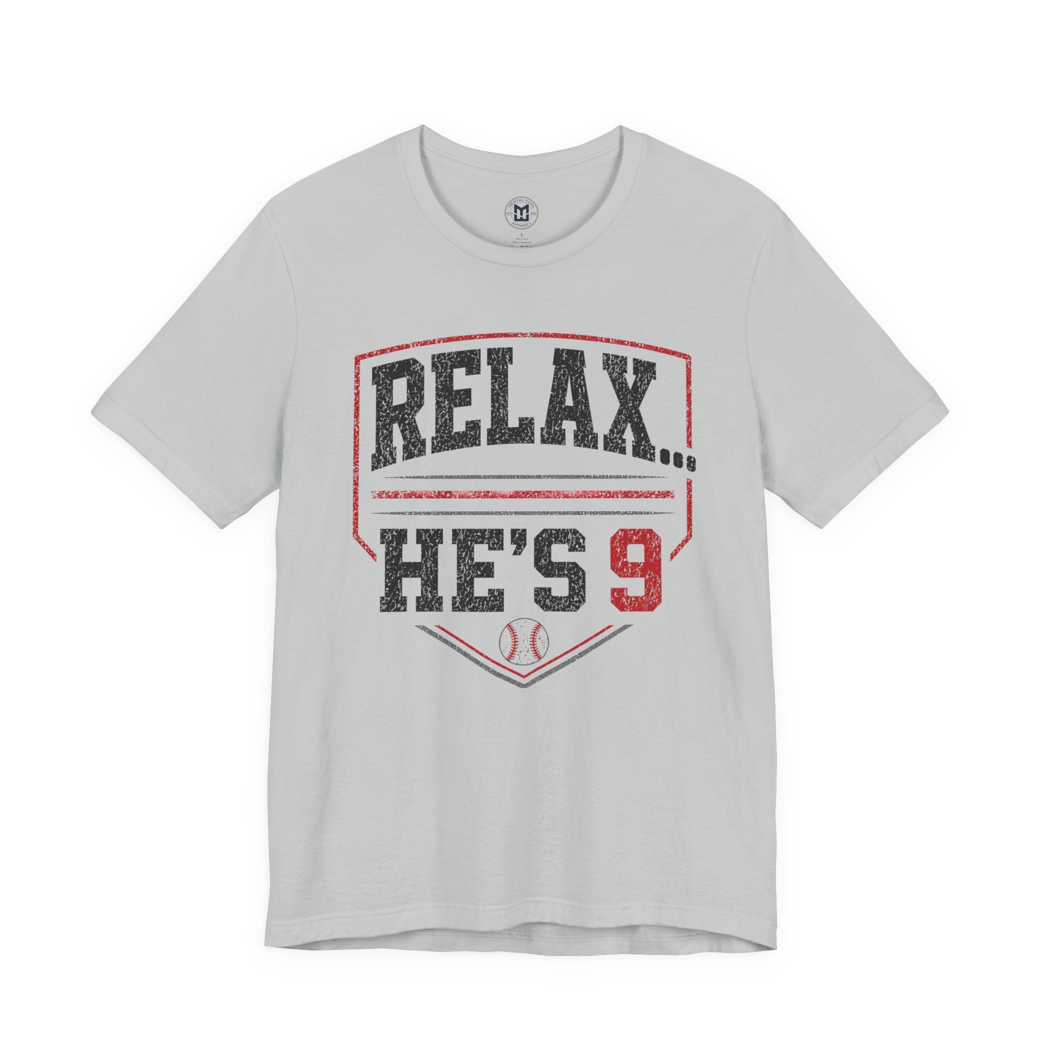 Relax... He's 9 Baseball Shirt