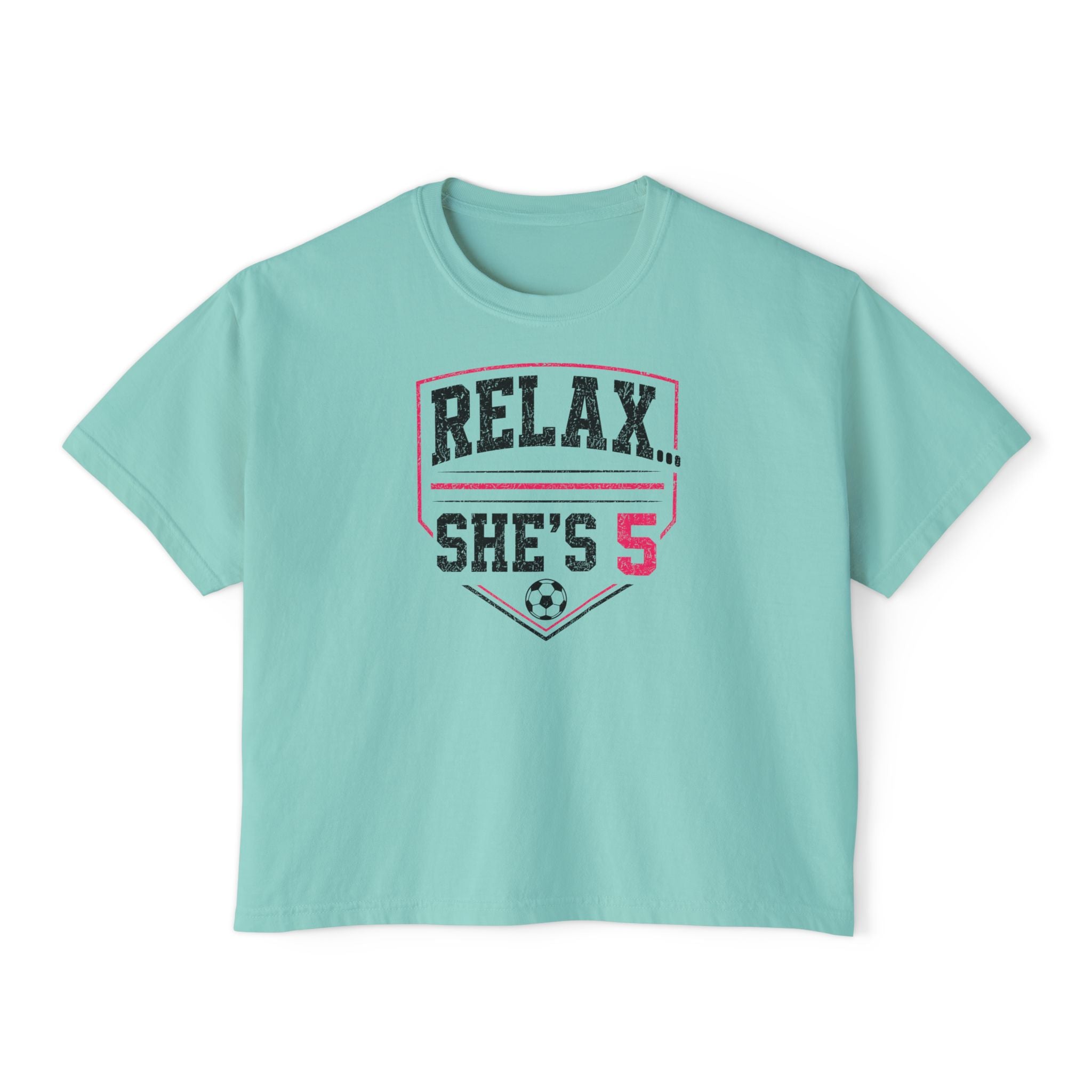 Relax She's 5 Soccer Graphic Women's Boxy Tee