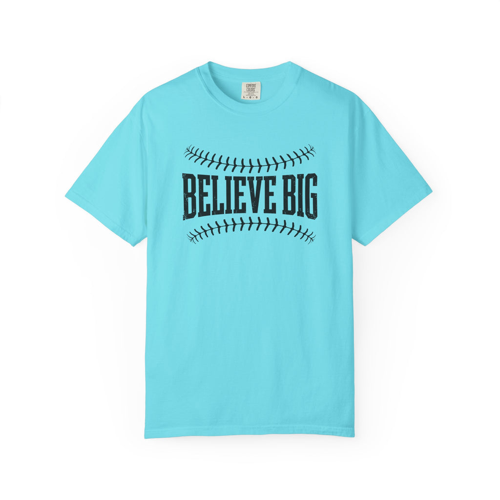 Believe Big Baseball T-Shirt