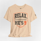 Relax… He's 9 Baseball Parent Tee _ Okstate Orange