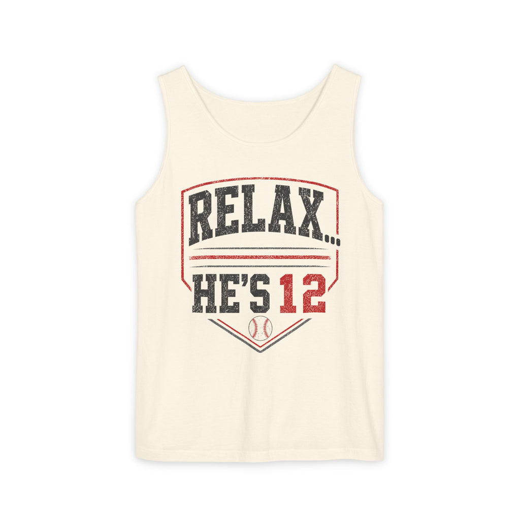 Relax... He's 12 Parent Tank Top