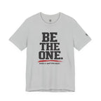 "Be The One. When It Matters Most." Motivational Graphic T‑Shirt