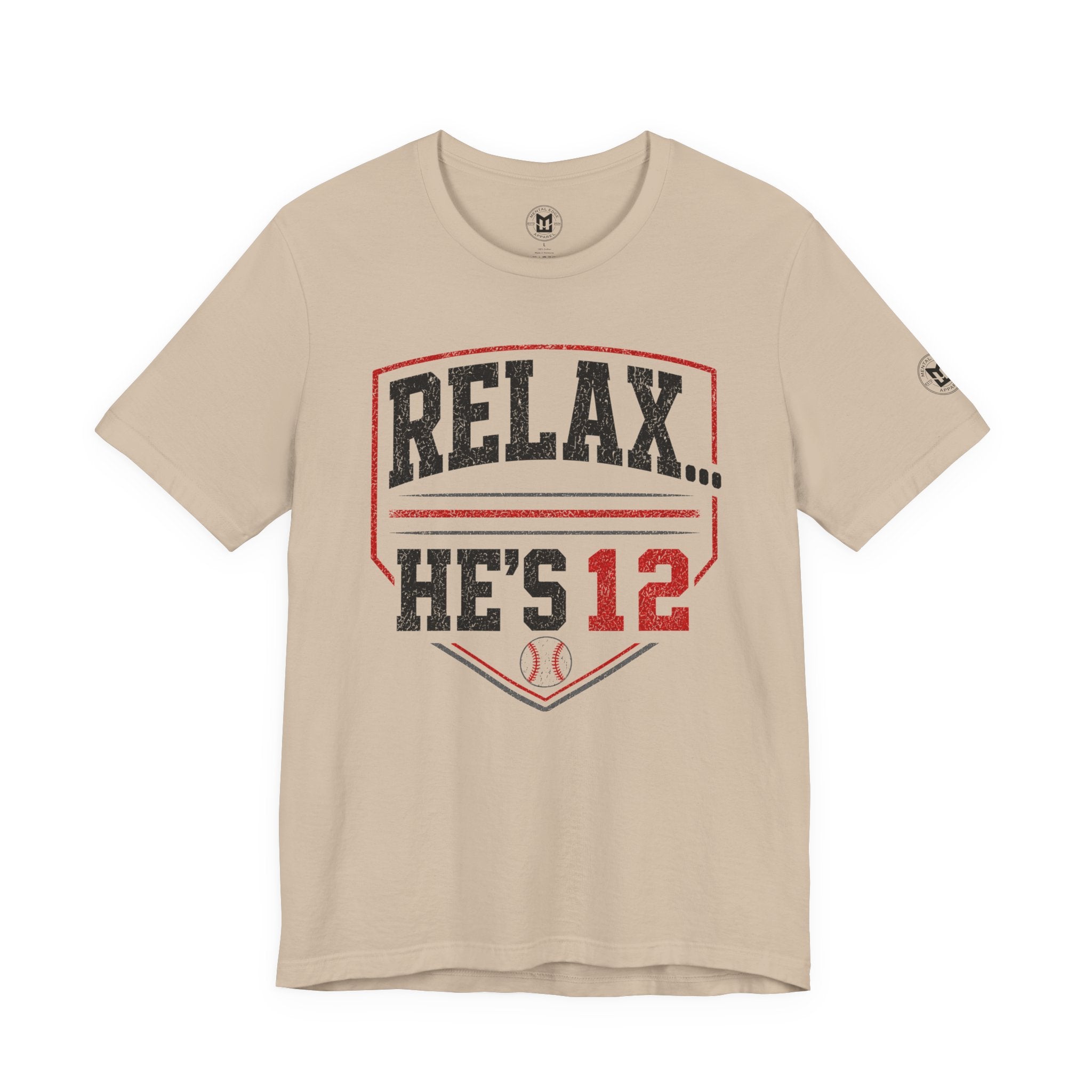 Relax… He’s 12 Baseball Parents Tee