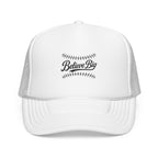 Believe Big Baseball Foam Trucker Hat