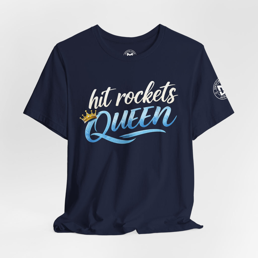Hit Rockets Queen T‑Shirt