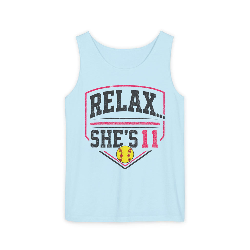 Relax She’s 11 Softball Parent Tank Top