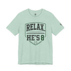 Relax… He's 8 Baseball Parent Tee